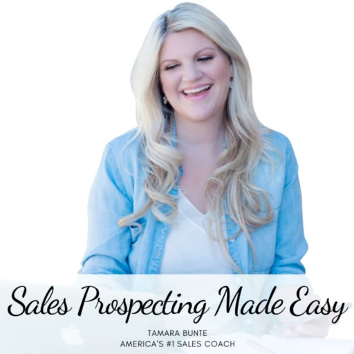 Mastering Sales with America’s #1 Sales Coach Tamara Bunte