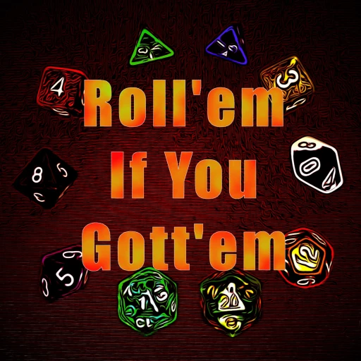 Rollem If You Gottem