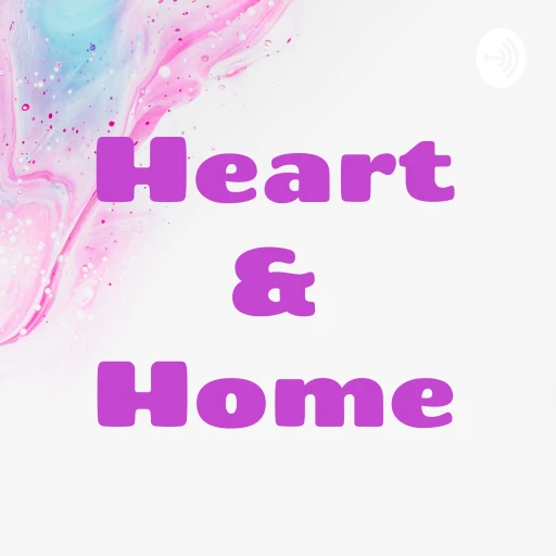 Heart & Home