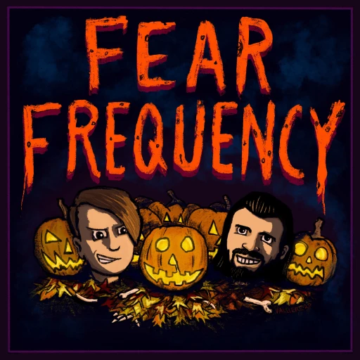 Fear Frequency – A Weekly Horror Podcast