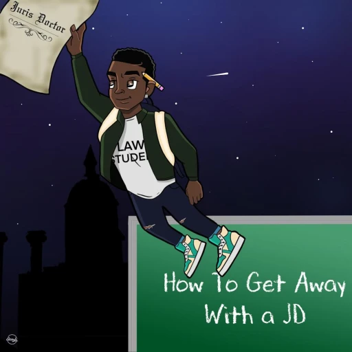 How to Get Away With a JD