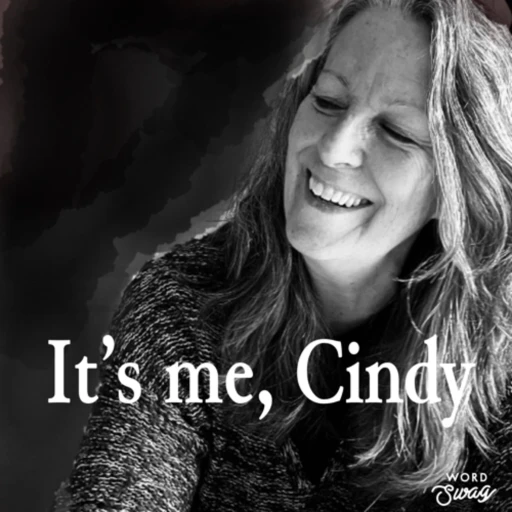 It’s Me, Cindy