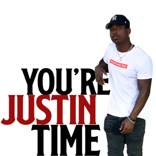 You’re Justin Time