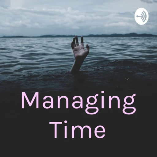 Managing Time