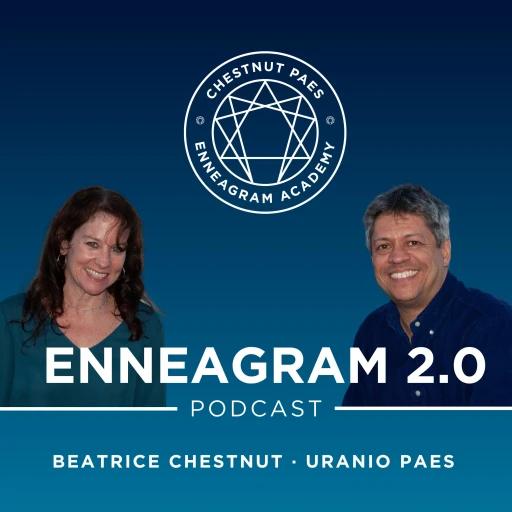 Enneagram 2.0 with Bea Chestnut and Uranio Paes