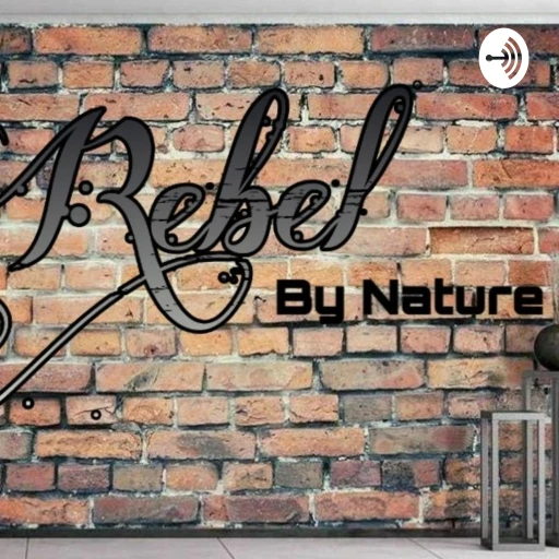 Rebel-by-nature