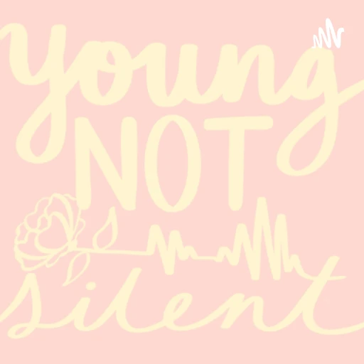 Young not Silent!