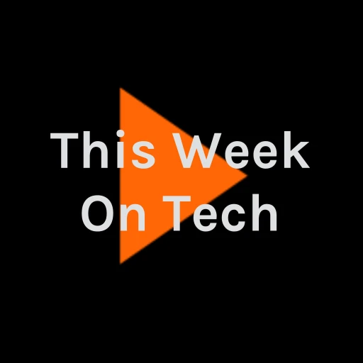 This Week On Tech