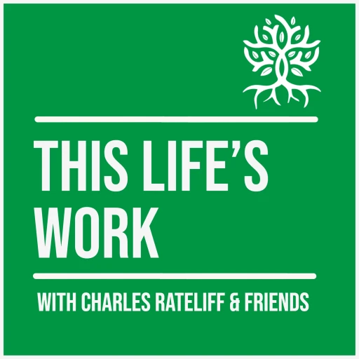 This Life’s Work with Charles Rateliff & Friends