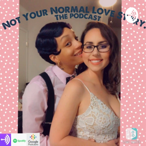 Not Your Normal Love Story.