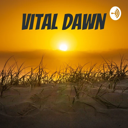 Vital Dawn