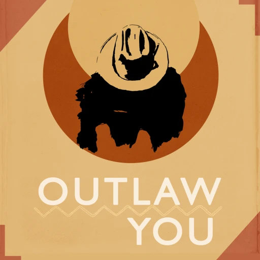 Outlaw You