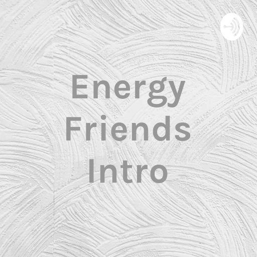 Energy Friends Intro