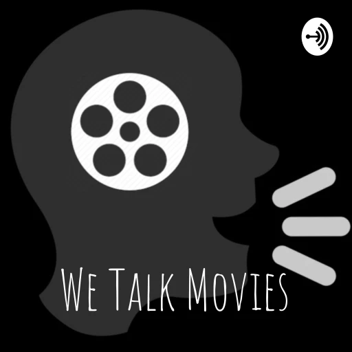 We Talk Movies