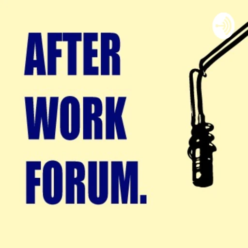 The After Work Forum