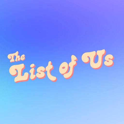 The List of Us