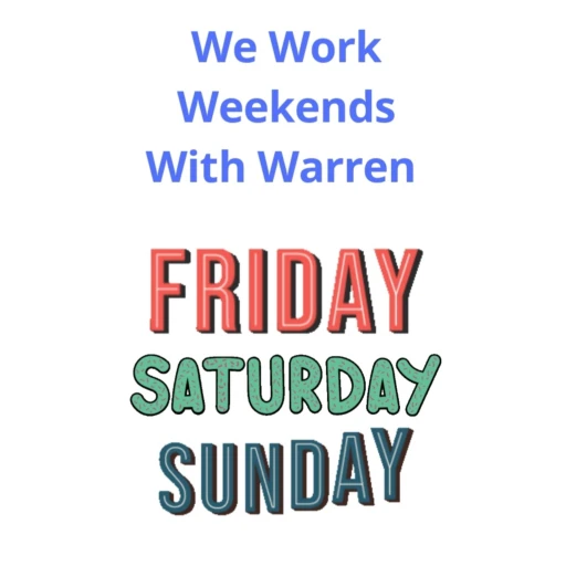 We Work Weekends With Warren