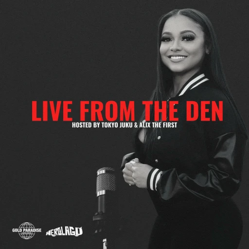 GOLD PARADISE RADIO PRESENTS: LIVE FROM THE DEN