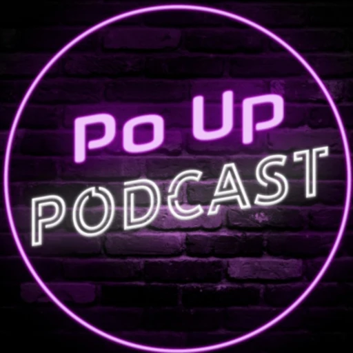 Po’ Up Podcast