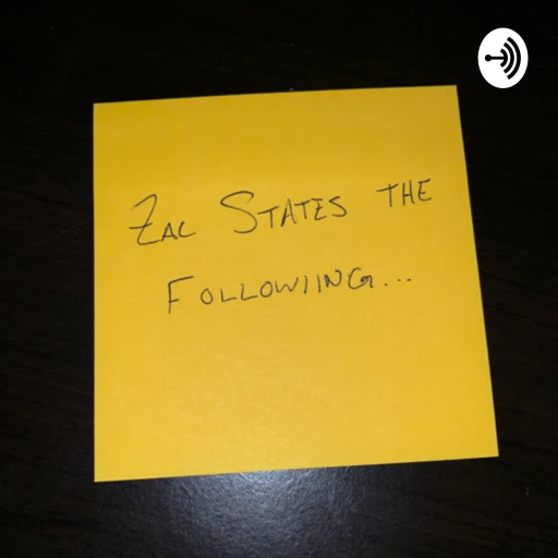 Zac States the following…