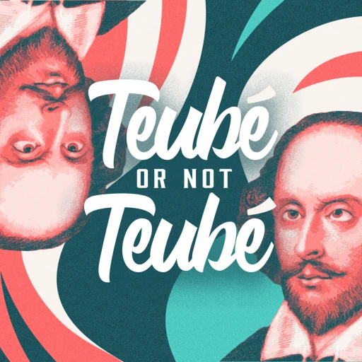 Teubé or not teubé