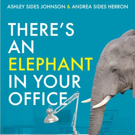 There’s an elephant in your office