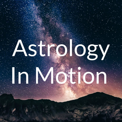 Astrology In Motion