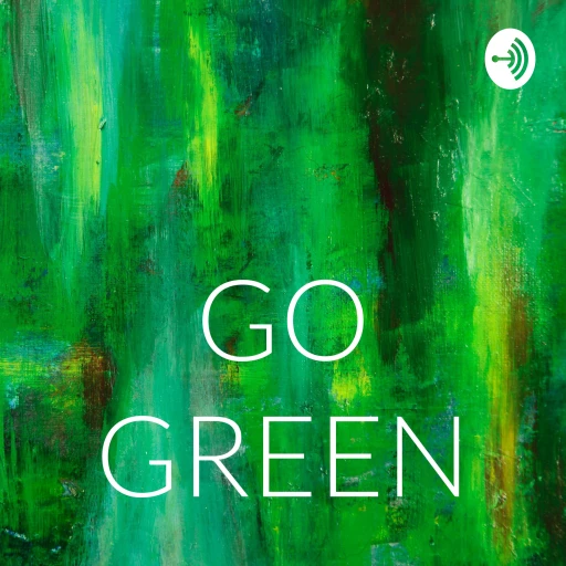 GO GREEN