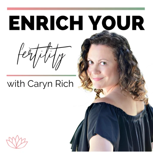 EnRich Your Infertility