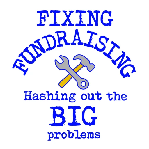 Fixing Fundraising with Tom and Andy