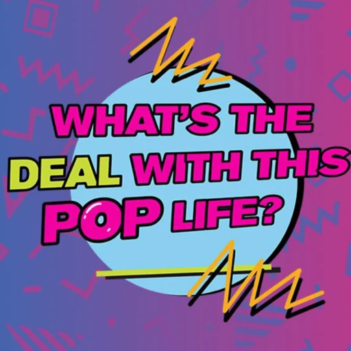 What’s The Deal With This Pop Life?