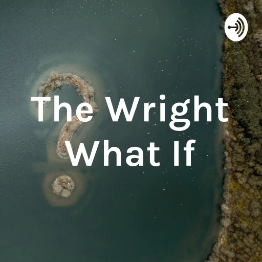 The Wright What If