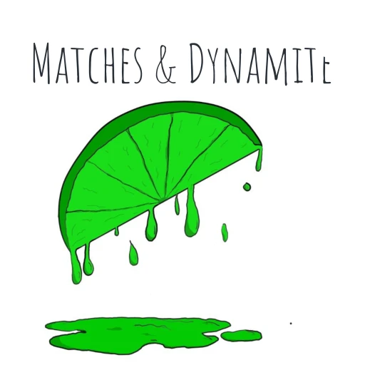 Matches & Dynamite