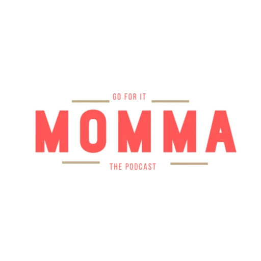 Go For It, Momma! The Podcast