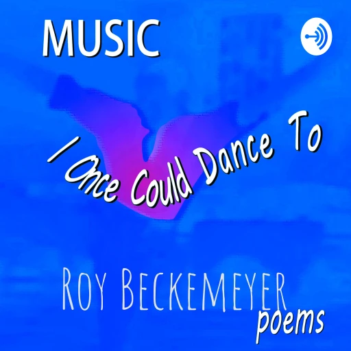 Music I Once Could Dance To – Poems