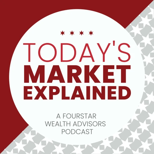 FourStar Wealth Advisors Podcast