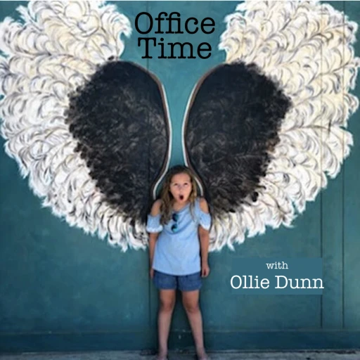 Office Time with Ollie Dunn