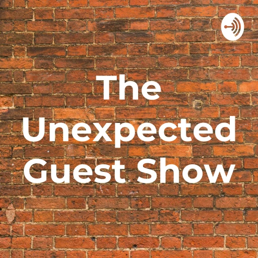 The Unexpected Guest Show