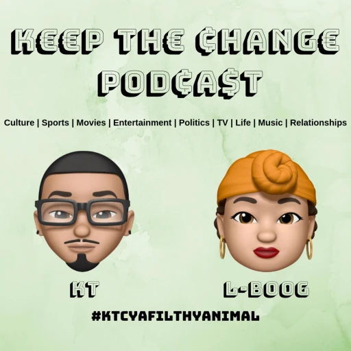 Keep The Change Podcast