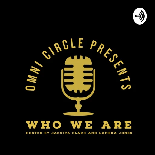 Omni Circle Presents: WHO WE ARE