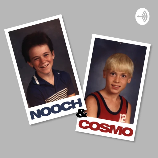 Nooch & Cosmo