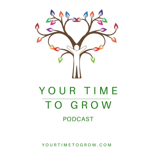 Your Time To Grow