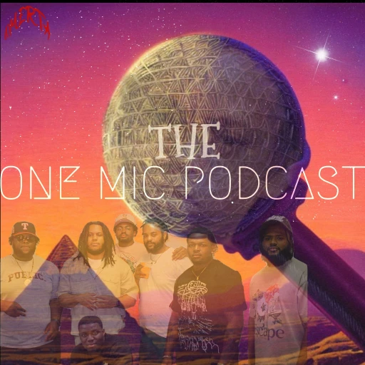 OMN Presents: The One Mic Podcast