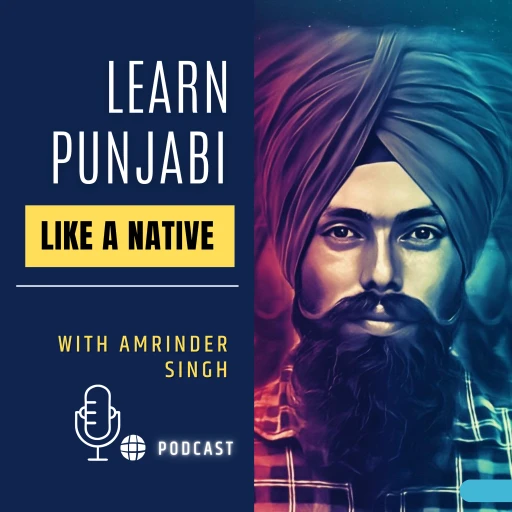 Learn Punjabi Like a Native podcast