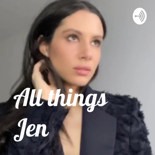 All things Jen