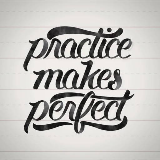 Practice Makes Perfect