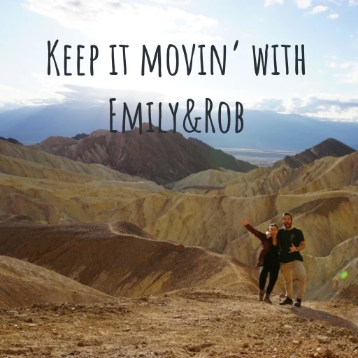 Keep it movin’ with Emily & Rob