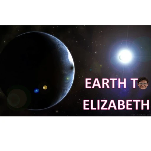 Earth to Elizabeth