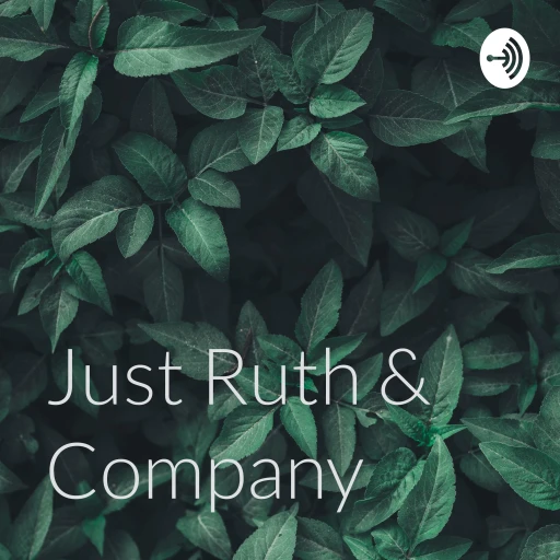 Just Ruth & Company