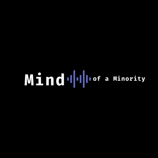 Mind Of A Minority